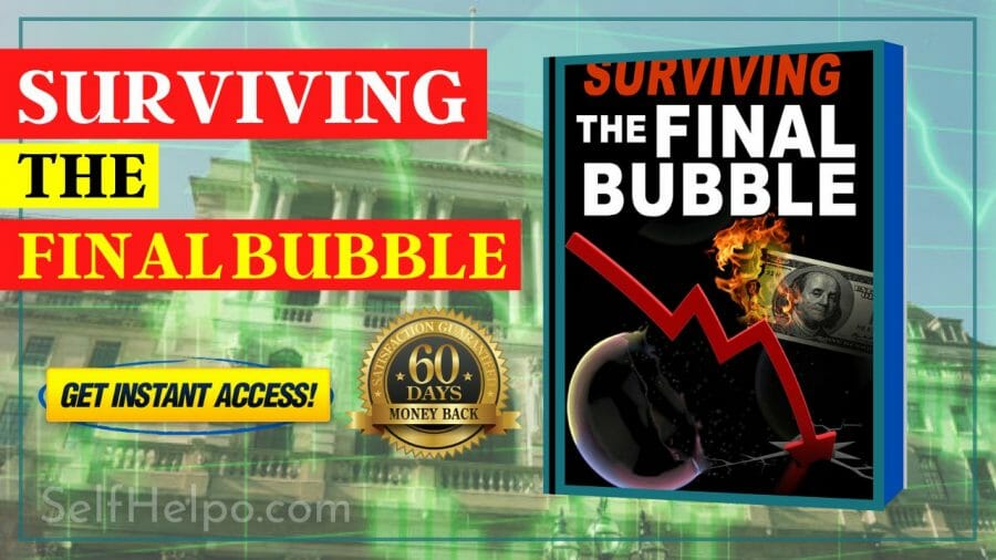 SURVIVING THE FINAL BUBBLE Program